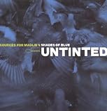Untinted: Sources for Madlib's Shades of Blue [Vinyl]