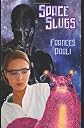 Space Slugs (Volume 1)