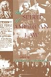 The Spirit Of American Law: An Anthology