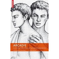 Arcadie : La vie homosexuelle en France, de l'apr�s-guerre � la d�p�nalisation