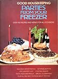 'Good housekeeping' parties from your freezer