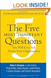 The Five Most Important Questions You Will Ever Ask About Your Organization