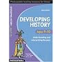 Developing History: Ages 9-10 Understanding and Interpreting the Past