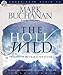 Book Holy Wild: Trusting in the Character of God