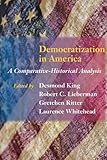 Democratization in America : a comparative-historical analysis