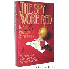 The Spy Wore Red: My Adventures as as Undercover Agent in World War II