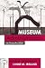 Museum Administration: An Introduction (American Association for State and Local History)