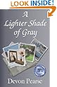 A Lighter Shade of Gray