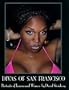 Divas of San Francisco: Portraits of Transsexual Women
