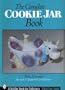 The Complete Cookie Jar Book (Schiffer Book for Collectors)