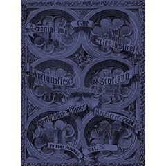 Baronial and Ecclesiastical Antiquities of Scotland (1901), The - Volume 3