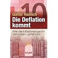 Die Deflation kommt: Wie die Inflationsl�ge Ihr Verm�gen gef�hrdet