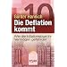 Die Deflation kommt: Wie die Inflationsl�ge Ihr Verm�gen gef�hrdet