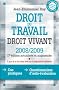 Droit du travail ; Droit vivant 2008-2009