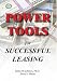 Power Tools for Successful Leasing