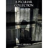 A Peculiar Collection