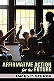 Affirmative action for the future
