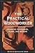 The Practical Woodworker