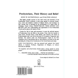 Presbyterians: Their History and Beliefs