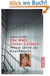 Die Welt hinter Gittern: Meine Jahre...