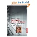 Die Welt hinter Gittern: Meine Jahre als Knast�rztin