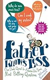 Father Knows Less: One Dad's Quest to Answer His Son's Most Baffling Questions (Unabridged)