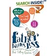 Father Knows Less: One Dad's Quest to Answer His Son's Most Baffling Questions