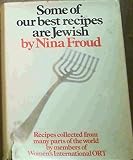 Some of our best recipes are Jewish : recipes collected from many parts of the world by members of the Women's International ORT
