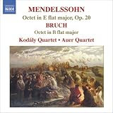 Mendelssohn: Octet in E flat major, Op. 20; Bruch: Octet in B flat major