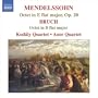 Mendelssohn: Octet in E flat major, Op. 20; Bruch: Octet in B flat major