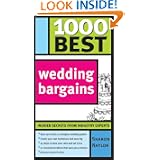1000 Best Wedding Bargains by Sharon Naylor