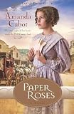 Paper Roses (Texas Dreams, Book 1) [Paperback]