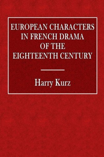 European Characters in French Drama of the Eighteenth Century