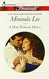 A Man Without Mercy (Harlequin Presents)