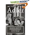 Acting with Adler: foreword by Ellen Adler by Joanna Rotte