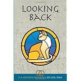 looking back a medieval romance
