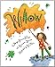 Willow (Picture Books)