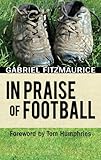 In praise of football