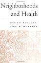 Neighborhoods and Health (Medicine)