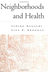 Neighborhoods and Health (Medicine)