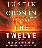 The Twelve (Book Two of The Passage Trilogy): A Novel