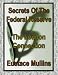 Secrets Of The Federal Reserve