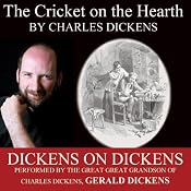 The Cricket on the Hearth: Dickens on Dickens | [Charles Dickens]