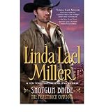 Produkt-Bild: [Shotgun Bride]Shotgun Bride BY Miller, Linda Lael(Author)Paperback