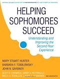 Helping Sophomores Succeed: Understanding and Improving the Second Year Experience