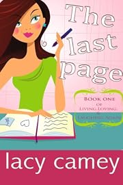 The Last Page (A Contemporary Romantic Comedy) (Living, Loving and Laughing Again)