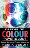 51cdOkQg NL. SL160  Depths of Colour Psychology: Business Success and Personal Development Reviews