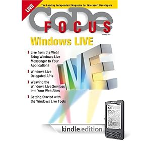 CODE Focus Magazine - 2008 - Vol. 5 - Issue 2 - Windows Live