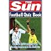 The "Sun" Football Quiz Book