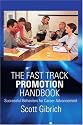 The Fast Track Promotion Handbook: Successful Behaviors for Career Advancement